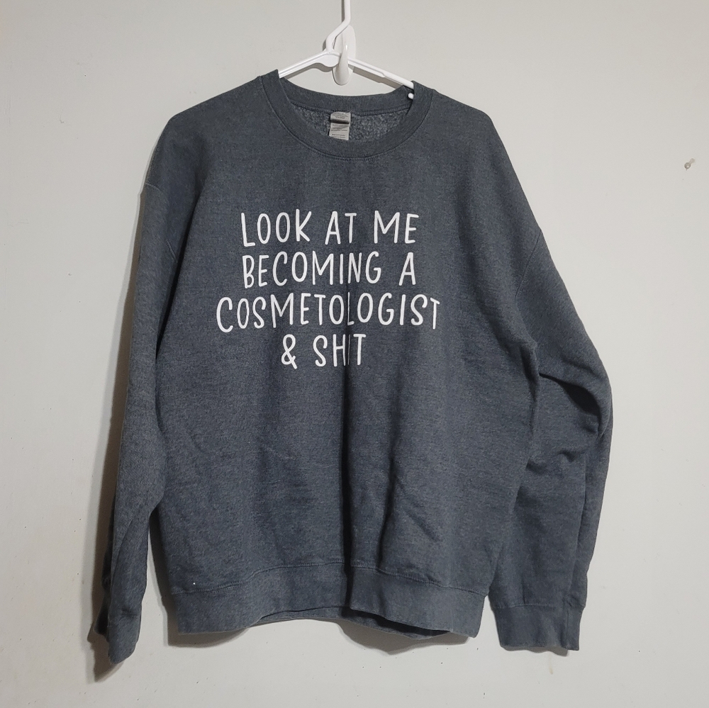 Womens Sweatshirt Sz Large Hairdresser Cosmetologist Hair Stylist‎ Beauty School